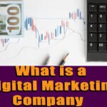 What is a digital marketing company?