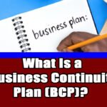 What Is a Business Continuity Plan (BCP)?